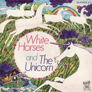 Unknown Artist - White Horses / The Unicorn download flac