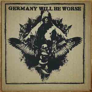 Various - Germany Will Be Worse download flac