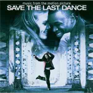 Various - Save the Last Dance (Music From The Motion Picture) download flac
