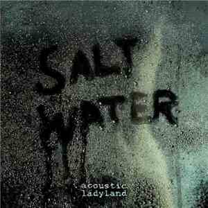 Acoustic Ladyland - Saltwater download flac