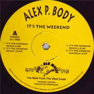 Alex P. Body - It's The Weekend download flac