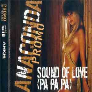 Anaconda  - Sound Of Love (Pa Pa Pa) download flac