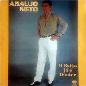 Araujo Neto  - O Baião Já É Doutor download flac