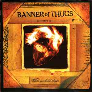 Banner Of Thugs - What We Hold Dear download flac