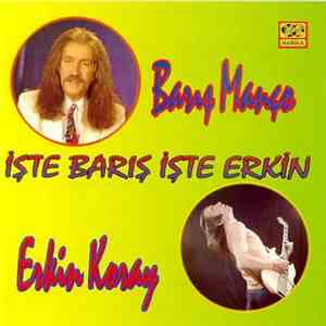 Barış Manço, Erkin Koray - İşte Barış İşte Erkin download flac