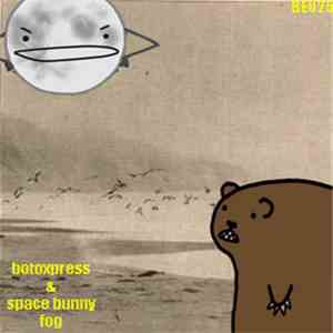 Botoxpress & Space Bunny  - Fog download flac