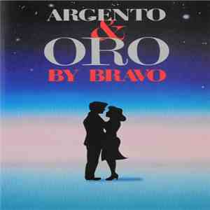 Bravo  - Argento & Oro download flac