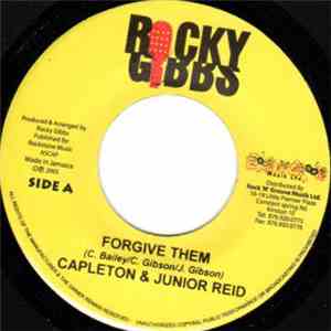 Capleton / Junior Reid - Forgive Them download flac