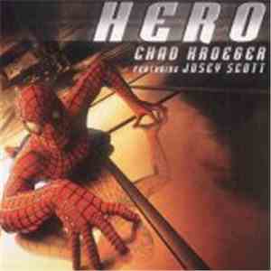 Chad Kroeger Featuring Josey Scott - Hero download flac