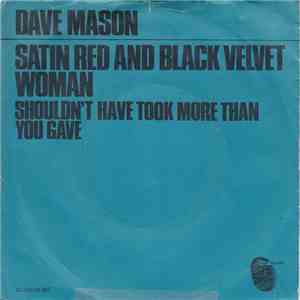 Dave Mason - Satin Red And Black Velvet Woman download flac