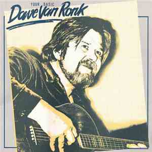 Dave Van Ronk - Your Basic Dave Van Ronk download flac