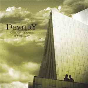 Devilry - Rites For The Spring Of Supremacy FLAC album