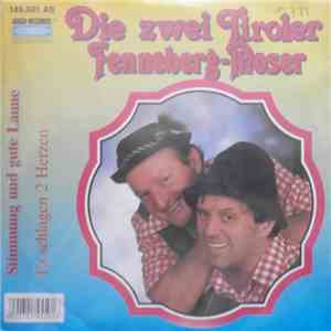 Die Zwei Tiroler Fenneberg-Moser - Stimmung Und Gute Laune download flac