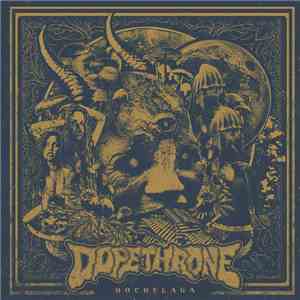 Dopethrone - Hochelaga download flac