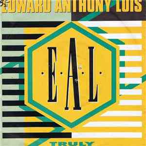 Edward Anthony Luis - Truly download flac