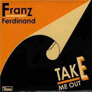 Franz Ferdinand - Take Me Out download flac