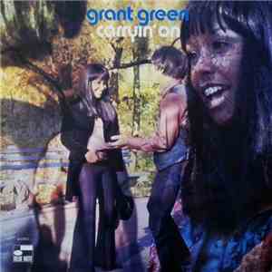 Grant Green - Carryin' On download flac