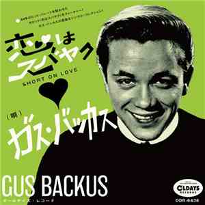 Gus Backus - Short On Love download flac