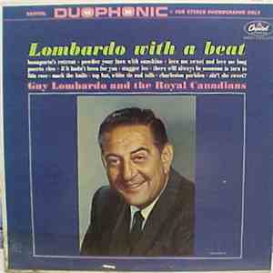 Guy Lombardo And The Royal Canadians - Lombardo With A Beat download flac