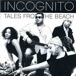Incognito - Tales From The Beach download flac