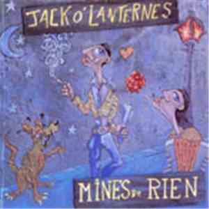Jack O' Lanternes - Mines De Rien download flac