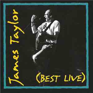 James Taylor  - (Best Live) download flac