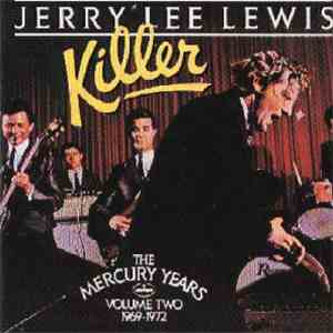 Jerry Lee Lewis - Killer : The Mercury Years Volume Two 1969-1972 download flac