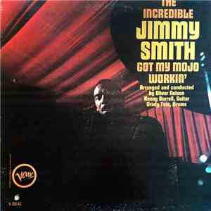 Jimmy Smith - Got My Mojo Workin' download flac