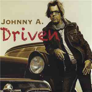 Johnny A. - Driven download flac