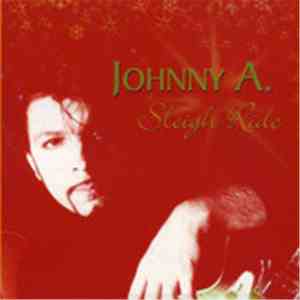 Johnny A. - Sleigh Ride download flac