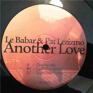 Le Babar & Pat Lezizmo - Another Love download flac