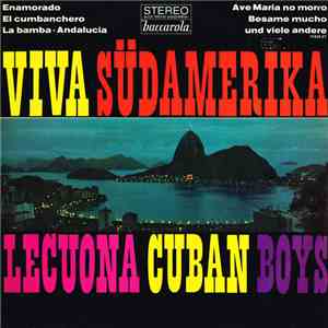 Lecuona Cuban Boys - Viva Südamerika download flac