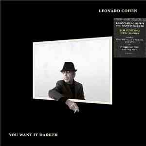 Leonard Cohen - You Want It Darker download flac