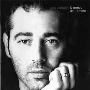Luca Carboni - Il Tempo Dell'Amore download flac