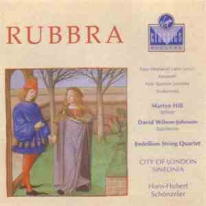 Martyn Hill, David Wilson-Johnson, Endellion String Quartet, City Of London Sinfonia, Hans-Hubert Schönzeler - Rubbra - Four Medieval Lyrics, Amoretti, Five Spenser Sonnets, Sinfonietta download flac