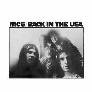 MC5 - Back In The USA download flac