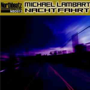 Michael Lambart - Nachtfahrt download flac