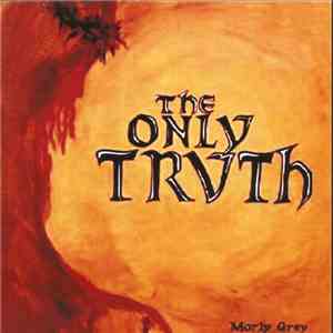 Morly Grey - The Only Truth download flac