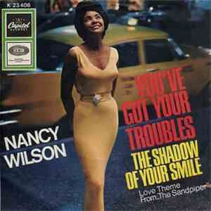 Nancy Wilson - You've Got Your Troubles download flac