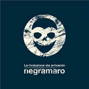 Negramaro - La Rivoluzione Sta Arrivando download flac