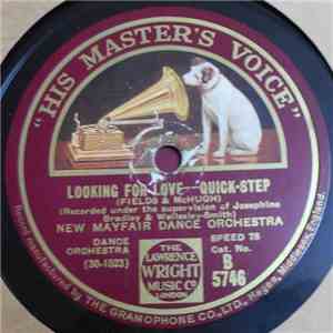 New Mayfair Dance Orchestra - Looking For Love / I've Never Seen A Smile Like Yours download flac