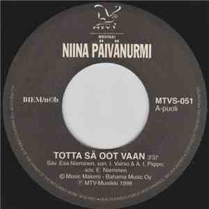 Niina Päivänurmi, Susanna Heikki - Totta Sä Oot Vaan / Lentosuukko download flac