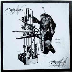 Noiseuse / Montage  - Rhapsodie / Melodie De Morts - Live In Tokyo 20060321 Koenji 20000V download flac