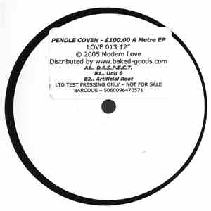 Pendle Coven - £100 A Metre EP download flac