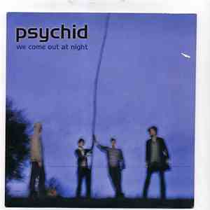Psychid - We Come Out At Night download flac