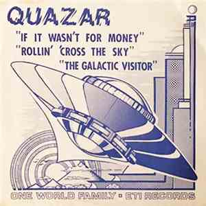 Quazar - If It Wasn't For The Money download flac
