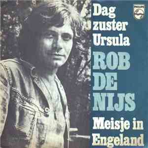 Rob de Nijs - Dag Zuster Ursula / Meisje In Engeland download flac