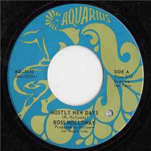 Ross Holloway  - Mostly New Days / Sunshine (Friend Of Mine) download flac
