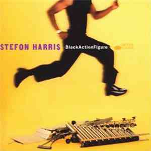 Stefon Harris - BlackActionFigure download flac