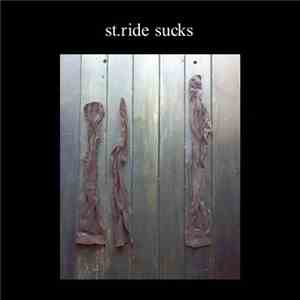 St.ride - St.ride Sucks download flac